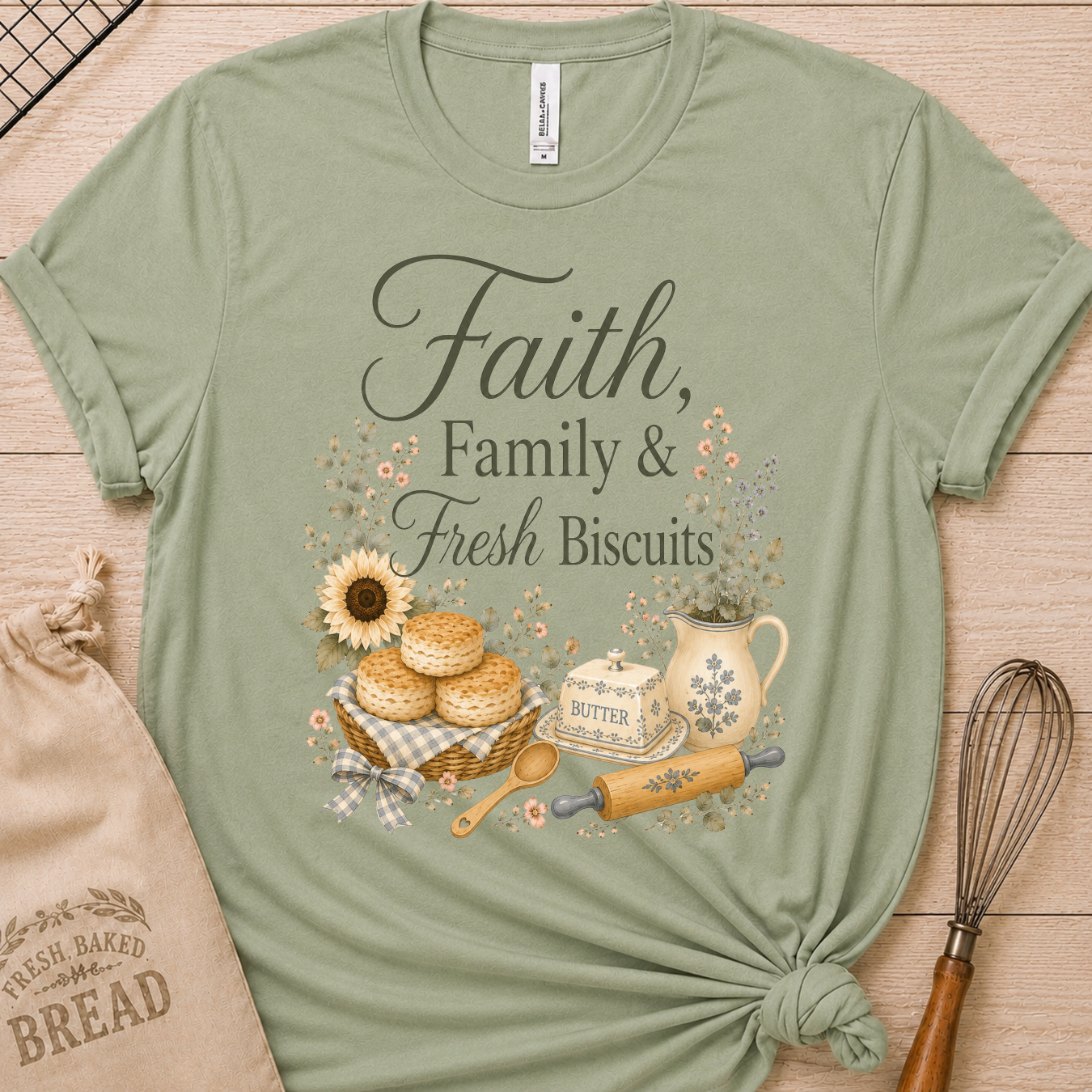Faith, Family & Fresh Biscuits T-Shirt