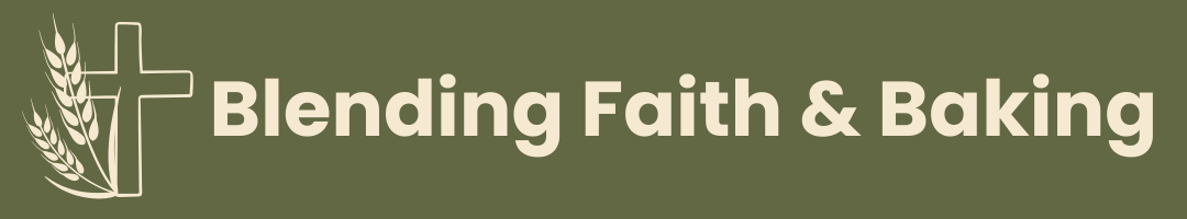 A rectangular graphic with a dark olive green background and cream-colored text reading 'Blending faith and baking,' alongside a simple cross and wheat illustration on the left.