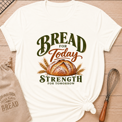 Vintage White women's relaxed fit tee with a golden artisan loaf and wheat in rich earthy tones, with bold vintage Bread for Today, Strength for Tomorrow lettering