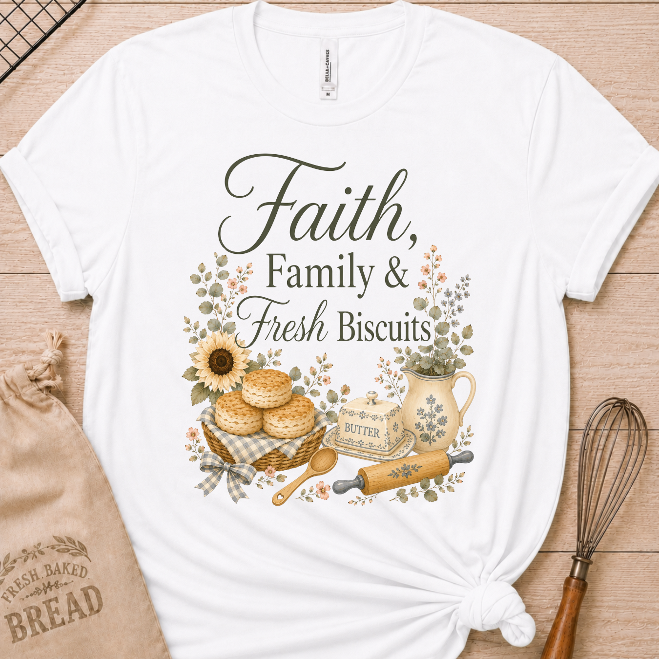 Faith, Family & Fresh Biscuits T-Shirt