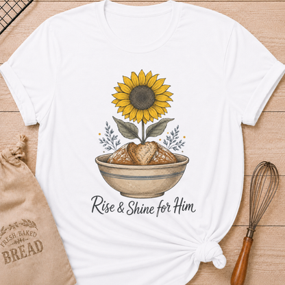 White Rise and Shine For Him women's relaxed fit tee with a rustic loaf of bread, a bold sunflower, and vintage farmhouse details